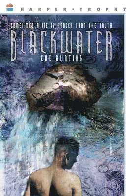 Eve Bunting - Blackwater, Häftad