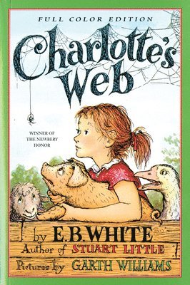 E. B. White - Charlotte's Web: Full Color Edition, Häftad