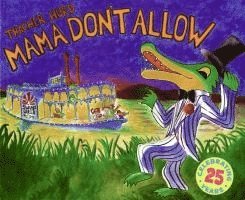 Mama Don'T Allow 25Th Anniversary Edition 1