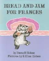 bokomslag Bread And Jam For Frances