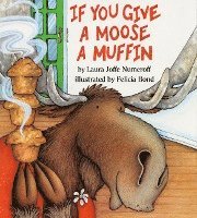 bokomslag If You Give A Moose A Muffin Big Book