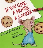 bokomslag If You Give a Mouse a Cookie Big Book