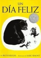 Un Día Feliz: The Happy Day (Spanish Edition), a Caldecott Honor Award Winner