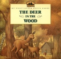 The Deer in the Wood 1