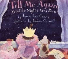Jamie Lee Curtis - Tell Me Again about the Night I Was Born, Häftad