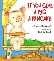 bokomslag If You Give a Pig a Pancake Big Book