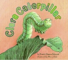 bokomslag Clara Caterpillar