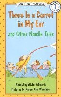 bokomslag 'There Is A Carrot In My Ear' And Other Noodle Tales