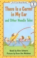 Alvin Schwartz - "There is a Carrot in My Ear" and Other Noodle Tales, Häftad