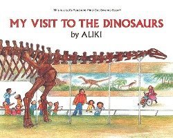 My Visit To The Dinosaurs 1