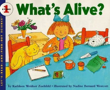 Kathleen Weidner Zoehfeld - What's Alive?, Häftad