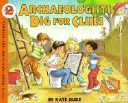 bokomslag Archaeologists Dig for Clues