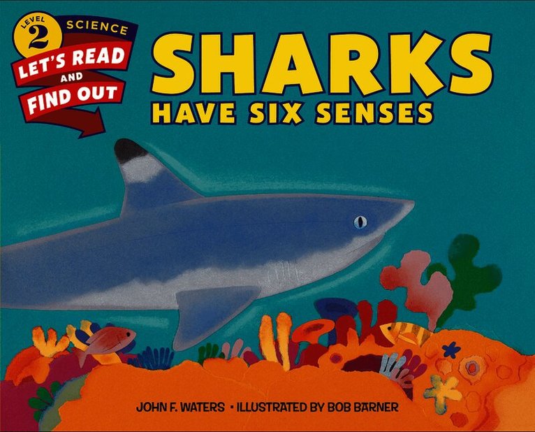 Sharks Have Six Senses
