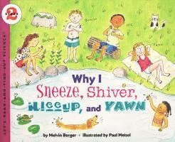bokomslag Why I Sneeze, Shiver, Hiccup and Yawn