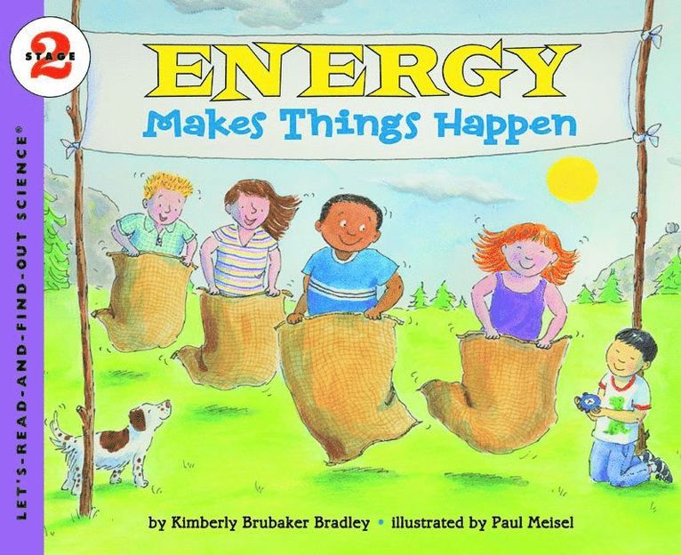 Lets Read and Find Out Science 2 Energy Makes Things Happen