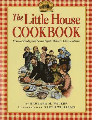 bokomslag The Little House Cookbook