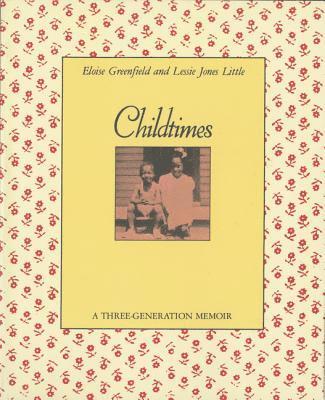 Eloise Greenfield, Lessie Jones Little - Childtimes, Häftad