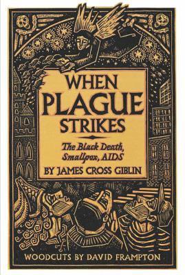 bokomslag When Plague Strikes: The Black Death, Smallpox, AIDS