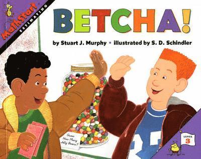 Betcha! 1