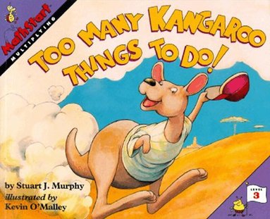 Stuart J. Murphy - Too Many Kangaroo Things to Do!, Häftad