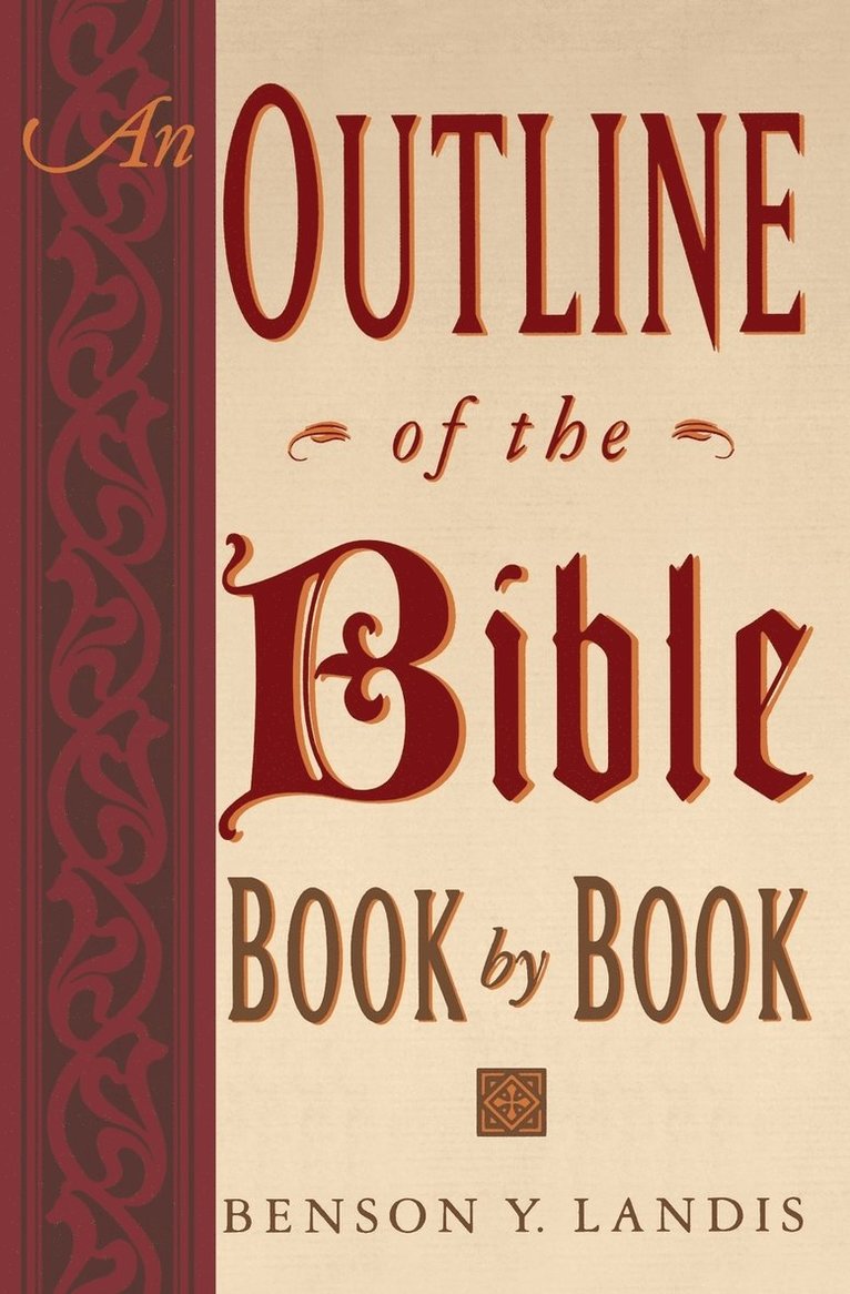 Benson Y. Landis, Benson Y Landis - An Outline of the Bible, Häftad
