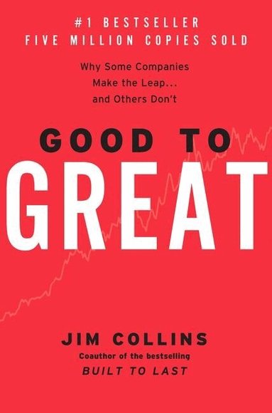 Jim Collins - Good to Great, Inbunden