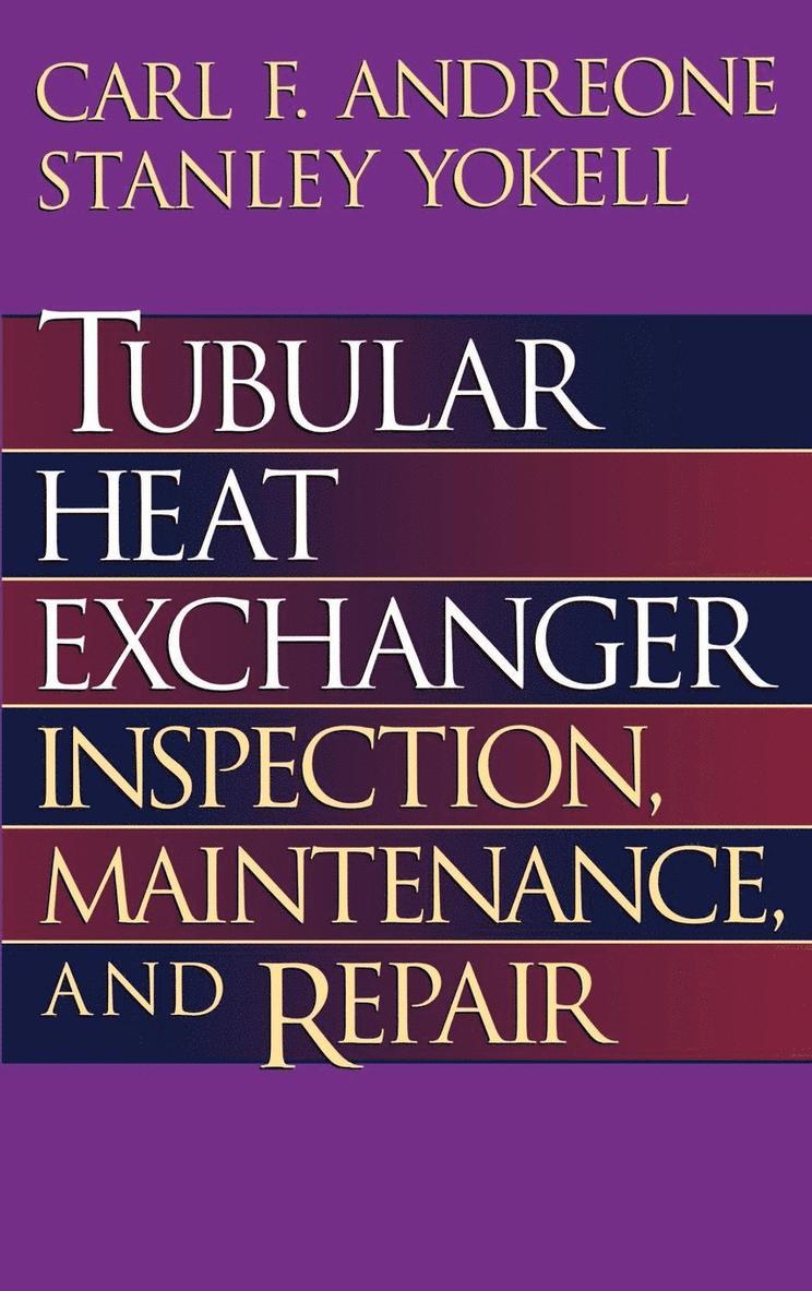 Tubular Heat Exchanger: Inspection, Maintenance and Repair 1