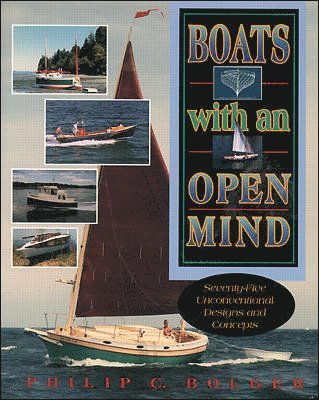 bokomslag Boats with an Open Mind: Seventy-Five Unconventional Designs and Concepts