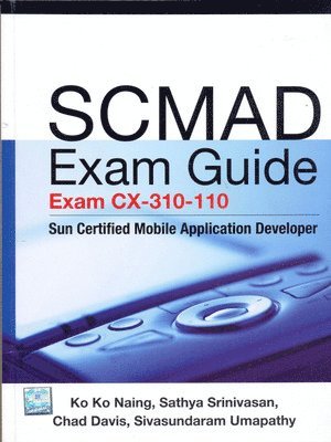Ko Ko Naing, Sathya Srinivasan, Chad Davis, Sivasundaram Umapathy - SCMAD Exam Guide, Häftad