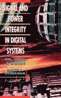 Signal and Power Integrity in Digital Systems: TTL, CMOS, and BiCMOS 1