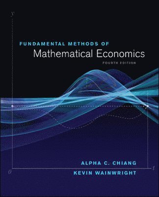 Fundamental Methods of Mathematical Economics 1