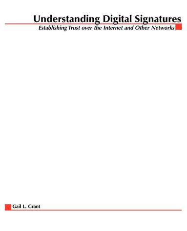 bokomslag Understanding Digital Signatures: Establishing Trust Over the Internet and Other Networks