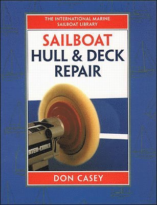 bokomslag Sailboat Hull and Deck Repair