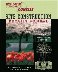 bokomslag Time-Saver Standards Site Construction Details Manual