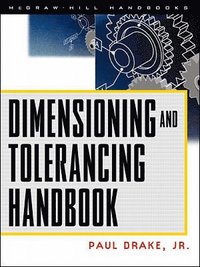 bokomslag Dimensioning and Tolerancing Handbook