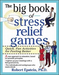 bokomslag The Big Book of Stress Relief Games: Quick, Fun Activities for Feeling Better