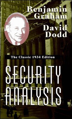 Benjamin Graham, David Dodd - Security Analysis: The Classic 1934 Edition, Inbunden