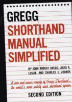 John Gregg, Louis Leslie, Charles Zoubek, John R. Gregg, Louis a. Leslie - GREGG Shorthand Manual Simplified, Inbunden