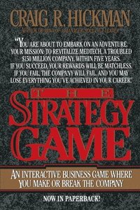 bokomslag The Strategy Game: An Interactive Business Game Where You Make or Break the Company