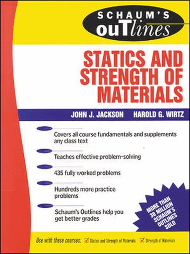 John Jackson, Harold Wirtz - Schaum's Outline of Statics and Strength of Materials, Häftad