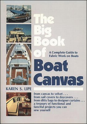 bokomslag Big Book of Boat Canvas: A Complete Guide to Fabric Work on Boats