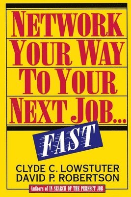 Network Your Way To A New Job...Fast 1