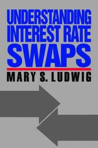 bokomslag Understanding Interest Rate Swaps