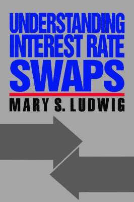 Understanding Interest Rate Swaps 1