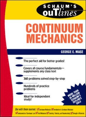 Schaum's Outline of Continuum Mechanics 1