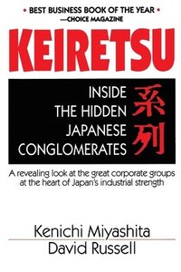 bokomslag Keiretsu Inside Hidden Japan