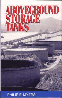 Philip Myers - Above Ground Storage Tanks, Inbunden