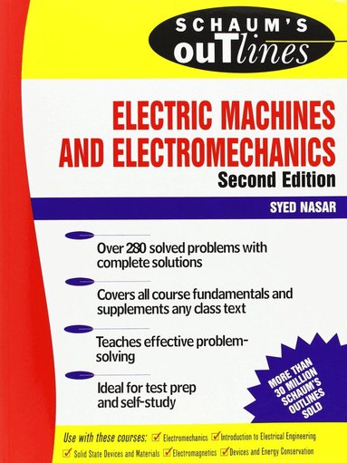 Syed Nasar - Schaum's Outline of Electric Machines & Electromechanics, Häftad