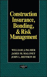 bokomslag Construction Insurance, Bonding, and Risk Management