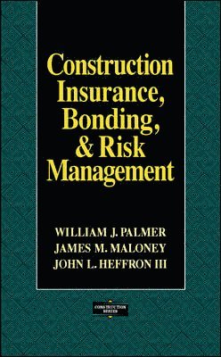 Construction Insurance, Bonding, and Risk Management 1